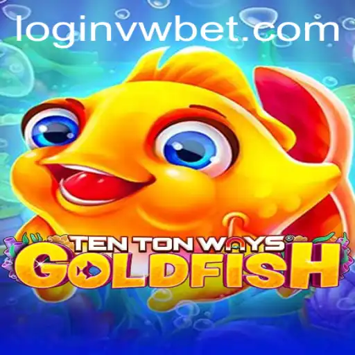 Exploring the Intriguing World of TenTonWaysGoldfish and its Unique VWBet Feature